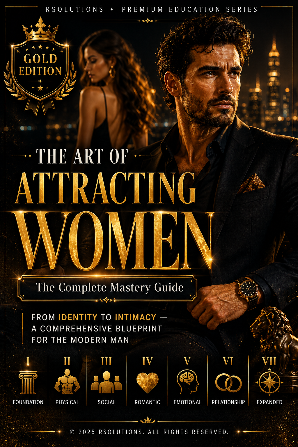 The Art of Attracting Women